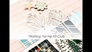 Waiting... | Niki Rowland | Hip Kit Club