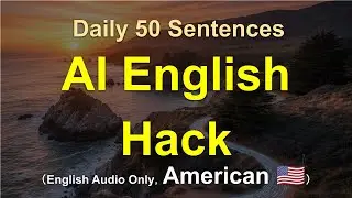 📅 Master English with ChatGPT! 50 Essential American English Phrases for Daily Life, Work, and Trave