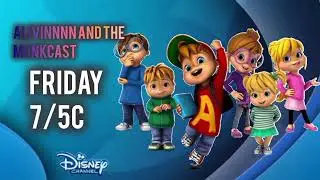 alvinnnn and the munkcast Disney channel commercial 2014-2016