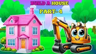 Build a House for Kids 🚚 | Truck Builder Game | Fun Vehicle Gameplay | Part 4
