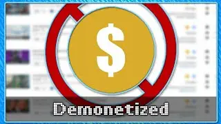 MUST WATCH!!! YouTube Demonetizing Videos