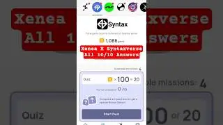 Xenea X Syntaxverse Event All 10/10 Answers #xeneawallet #xeneawalletevent #xeneawalletquiz