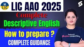 LIC AAO English Preparation 2025 | LIC AAO Preparation 2025 | LIC AAO Complete Descriptive English