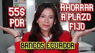 Que BANCO da mayor inter&eacute;s en deposito a plazo fijo ECUADOR 2026