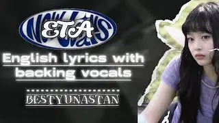 &bull; ETA - NewJeans | English lyrics + Karaoke with backing vocals &bull;
