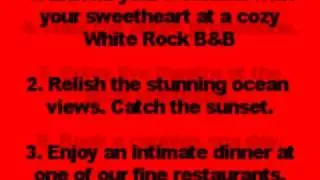 Top 6 things to do in White Rock for Valentine's Day 2011