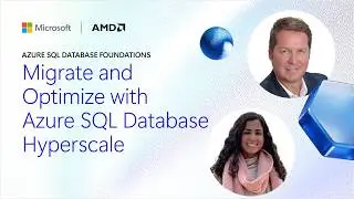 E2: Migrate and optimize with Azure SQL Database Hyperscale