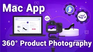 360&deg; Product Photography for DSLR and Mac in 2020
