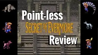 Secret of Evermore: A Worthwhile Discovery  (Review)