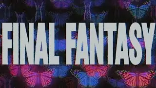 ALMA &ndash; Final Fantasy (Lyric Video)