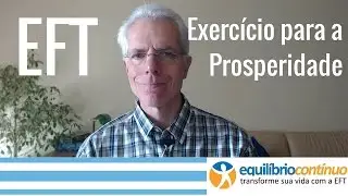 EFT exercício para a prosperidade
