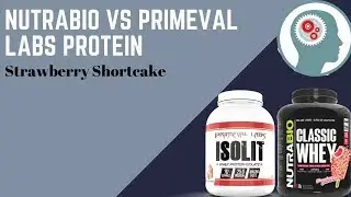 Strawberry Shortcake Whey Protein Review -- NutraBio vs Primeval Labs