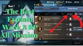 The best explain week 8 royal pass all missions in session 11
