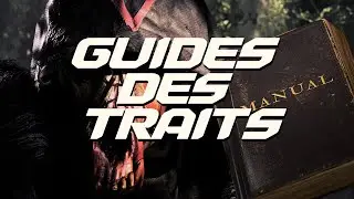 GUIDE DES TRAITS HUNT SHOWDOWN (2023)