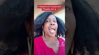 There are 4 seasons in Tucson and Phoenix, Arizona. 1. Cool 😎. 2.Warm 😌3.Hot 🥵 4.Hot as Hell 🤬.