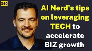 AI Nerd's tips on how to leverage technology to accelerate business growth | Thomas Helfrich