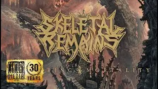 SKELETAL REMAINS &ndash; Devouring Mortality (Album track)