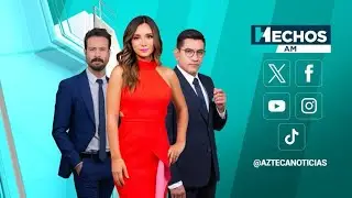 EN VIVO | Hechos AM:  (15/07/2024)