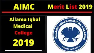 Closing merit list of AIMC - Allama Iqbal Medical College - 2019