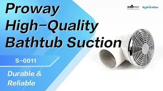 Proway High-Quality Bathtub Suction 🔧🛁 | OEM & ODM