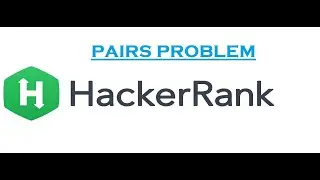 Pairs Solution and Explanation - Hackerrank | Medium Level Problem