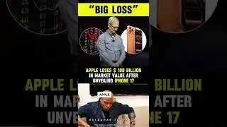 Apple Lost $108B After iPhone 17 Launch 😳