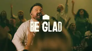 Cody Carnes &ndash; Be Glad (Official Live Video)