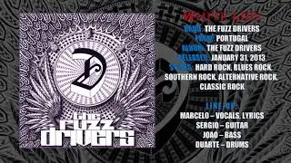 The Fuzz Drivers - White Lies