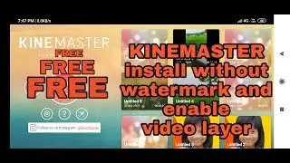 kineMaster install without watermark and enable video layer