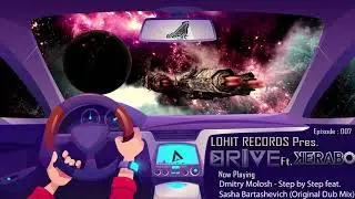 Lohit Records pres. DRIVE Episode : 009 Feat. Kerabo
