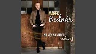 Čakám, že mi odpustíš