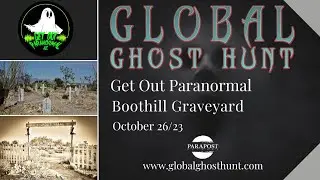 Get Out Paranormal Az (Boothill Graveyard)