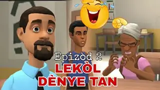 Lekòl Dènye Tan - Epizòd 02. Mesye yo fè lepèz la fache nan klas la😂 Direktè a vin dechouke Sonel wi