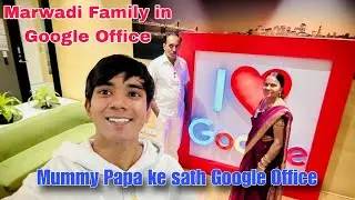 Marwadi Family in Google Office | Google office with Mummy Papa | Leki Rider | Bengaluru  #lekirider