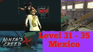 Ninja creed Mexico Level 31 - 35 Gameplay | Offline game | Android games | Pro Gamer