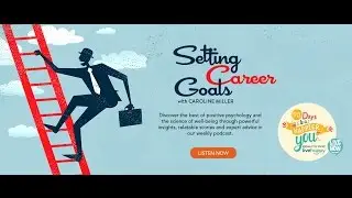 Caroline Miller - Setting Career Goals