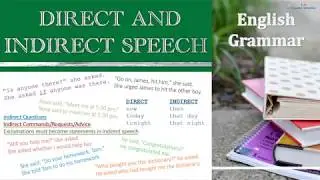 Direct And Indirect Speech, Part 2, Reported Speech, Grammar, TOEFL, IELTS, English Lesson, English