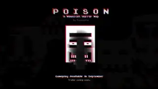 It's me Patotatoman, I'm back | Poison Minecraft Horror Map News