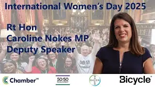 Rt Hon Caroline Nokes MP | International Women's Day 2025 Speech | #AccelerateAction