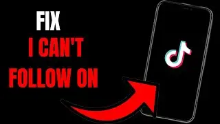 Troubleshooting Guide: Fixing TikTok Follow Issues