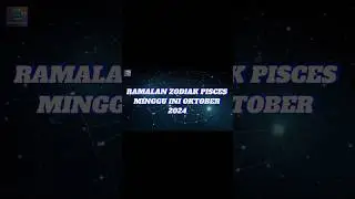 ramalan zodiak pisces minggu ini oktober 2024 #video #zodiac #seputartentangzodiak