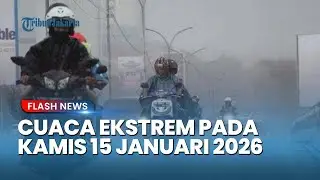 Cuaca Buruk Mengancam! BMKG Tetapkan Status Siaga Hujan Lebat dan Angin Kencang pada 15 Januari