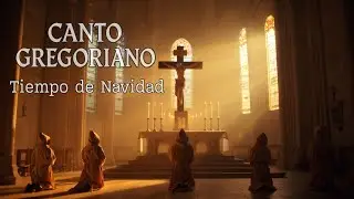 EN VIVO 🎄 Canto Gregoriano 432 Hz | Oración de Navidad para Meditar, Orar y Hallar Paz en Dios