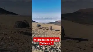 W drodze na wulkan Teide cz 3 #mindset #motywacja #mentor #fitness #spain #hiszpania #podroznik