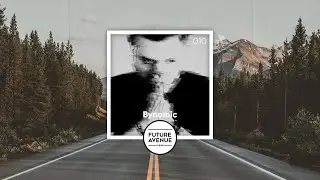 Future Avenue Mixed 010 ~ Bynomic [Exceptional Progressive House Mix]