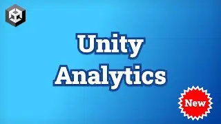 Учебное пособие по Unity Analytics 2024 | Отслеживание данных игроков и пользовательских событий ...