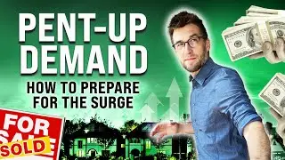 Understanding Pent Up Demand in the Real Estate Market 🏡