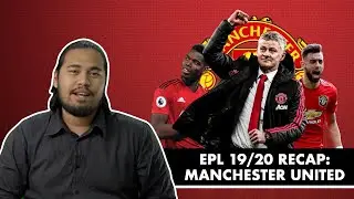 EPL 19/20 Recap: Manchester United