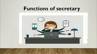 Functions of secretary