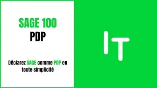 Sage 100 - Déclarez votre PDP - Replay